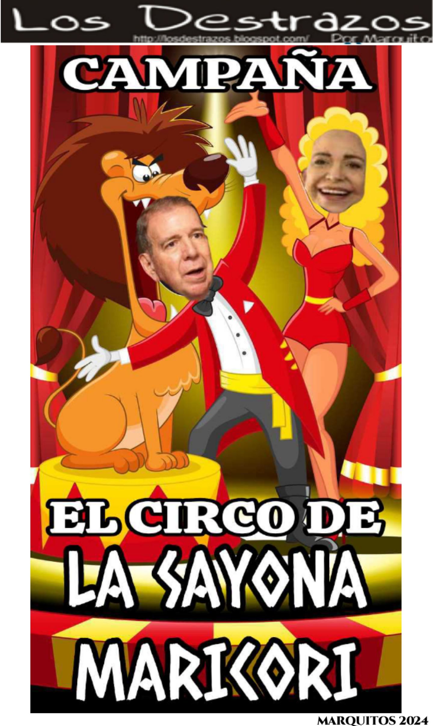 Los Destrazos por Marquitos: La Sayona Maricori y su CIRCO