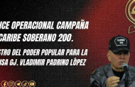 Vea el balance operacional de la campaña Caribe Soberano 200 a cargo del Ministro del Poder Popular para la Defensa y Vicepresidente Sectorial de Defensa y Soberanía, General en jefe Vladimir Padrino López.